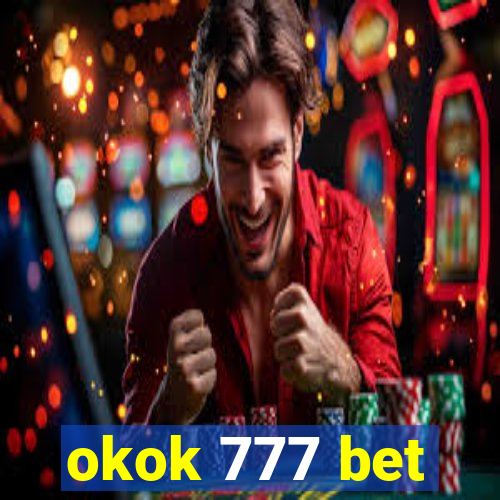 okok 777 bet